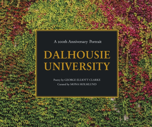 Book cover of: Dalhousie University. By: Mona Holmlund
