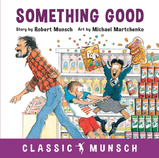 Book cover of: Something Good. By: Robert N Munsch