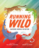 Book cover of: Running Wild. By: Galadriel Watson