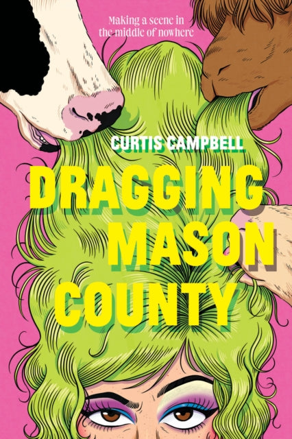Book cover of: Dragging Mason County. By: Curtis Campbell
