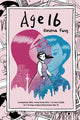 Book cover of: Age 16. By: Rosena Fung