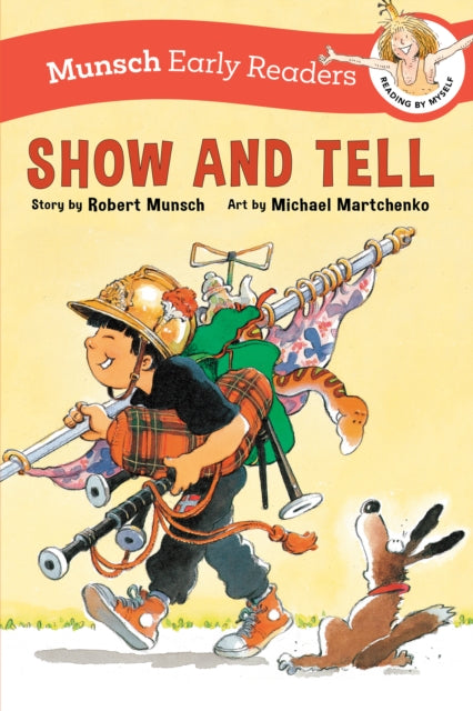 Book cover of: Show and Tell Early Reader. By: Robert N Munsch