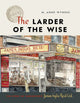 Book cover of: Larder of the Wise. By: M. Anne Wyness
