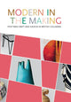 Book cover of: Modern in the Making. By: Daina Augaitis
