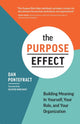 Book cover of: Purpose Effect. By: Dan Pontefract