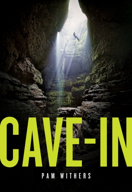 Book cover of: Cave-In. By: Pam Withers