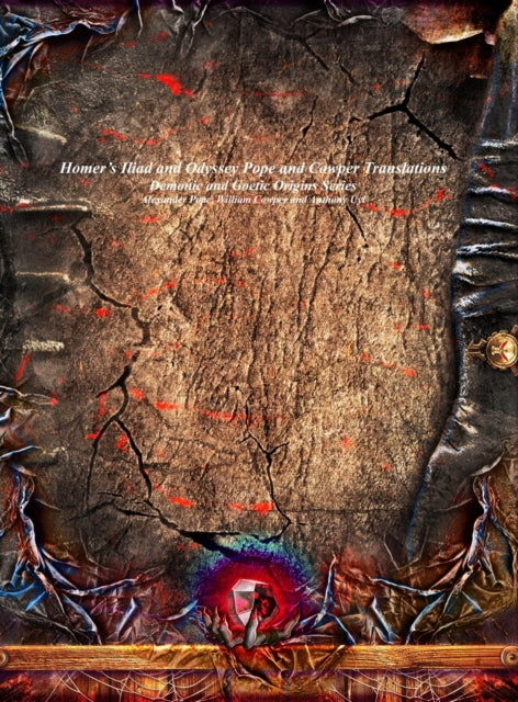 Book cover of: Homer's Iliad and Odyssey Pope and Cowper Translations