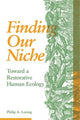 Book cover of: Finding Our Niche. By: Philip A. Loring