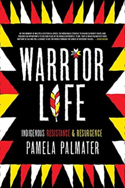 Book cover of: Warrior Life. By: Pamela Palmater