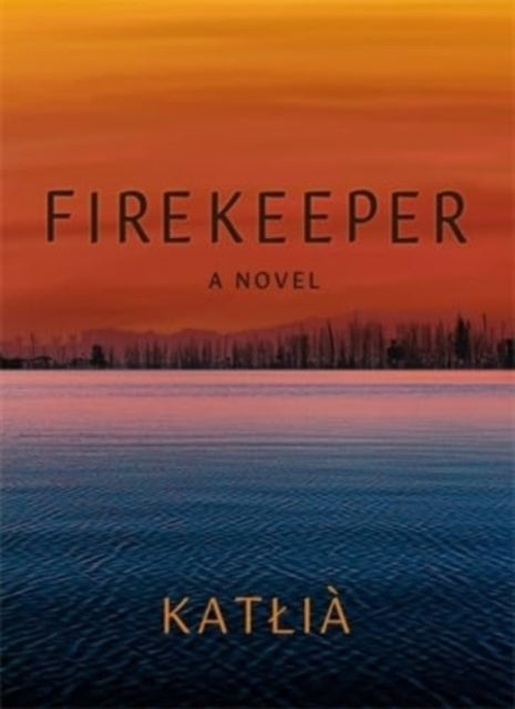 Book cover of: Firekeeper