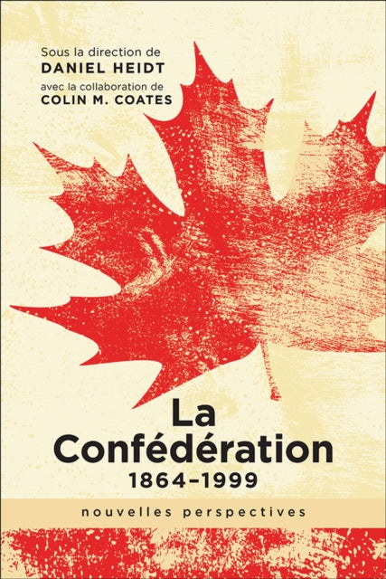 Book cover of: La Confederation, 1864-1999. By: Daniel Heidt