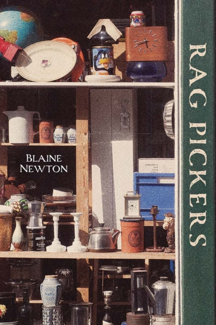 Book cover of: Rag Pickers. By: Blaine Newton