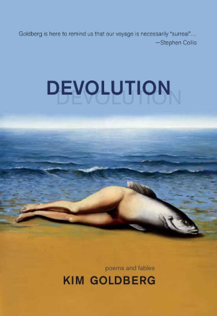Book cover of: Devolution. By: Kim Goldberg
