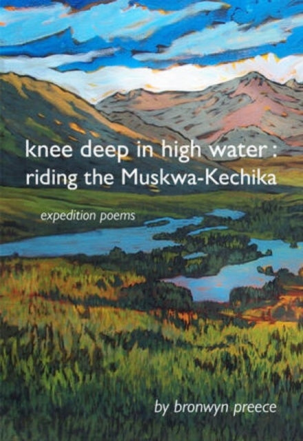 Book cover of: Knee Deep In High Water. By: Bronwyn Preece