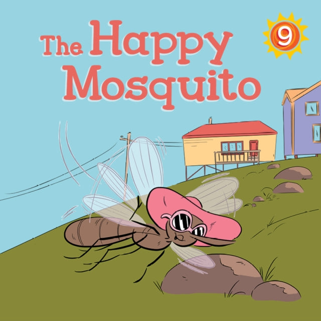 Book cover of: Happy Mosquito. By: Nadia Sammurtok