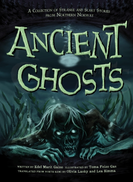 Book cover of: Ancient Ghosts. By: Edel Marit Gaino