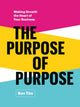 Book cover of: Purpose of Purpose