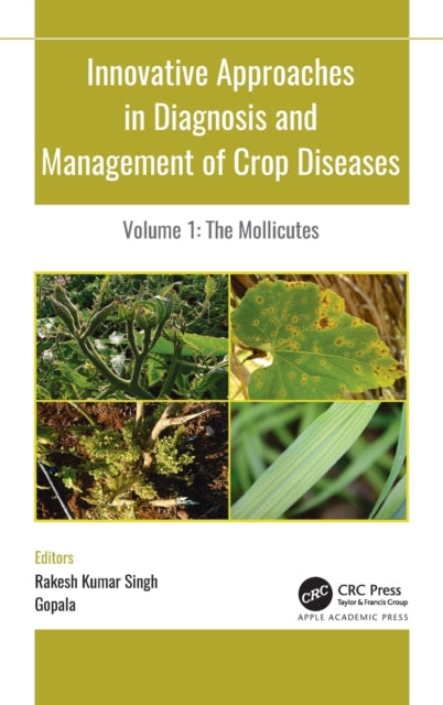 Book cover of: Innovative Approaches in Diagnosis and Management of Crop Diseases. By: Rakesh Kumar Singh
