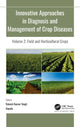 Book cover of: Innovative Approaches in Diagnosis and Management of Crop Diseases. By: Rakesh Kumar Singh