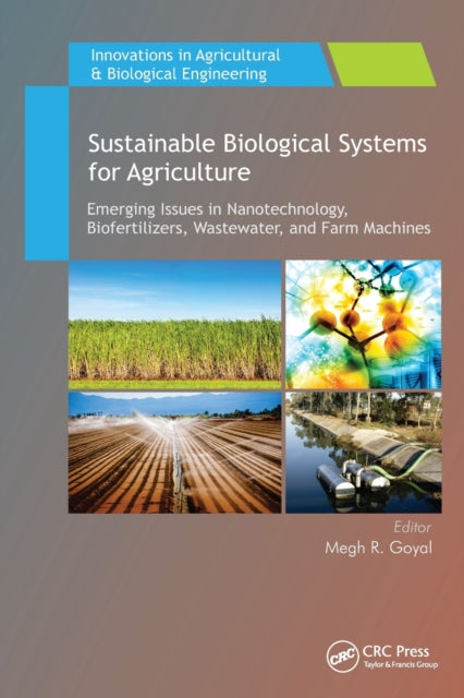 Book cover of: Sustainable Biological Systems for Agriculture. By: Megh Raj Goyal