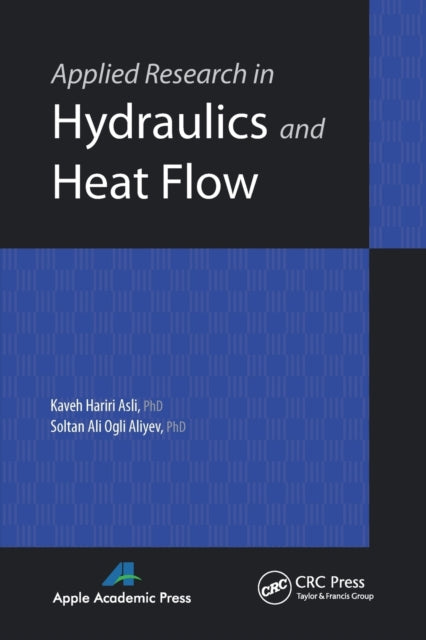 Book cover of: Applied Research in Hydraulics and Heat Flow. By: Kaveh Hariri Asli