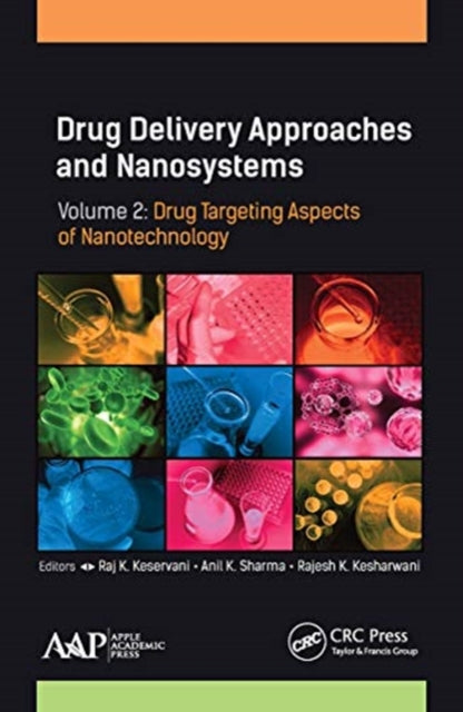 Drug Delivery Approaches and Nanosystems, Volume 2