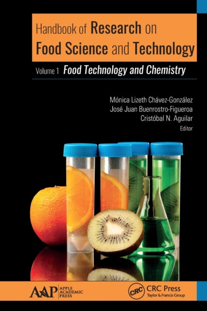 Book cover of: Handbook of Research on Food Science and Technology. By: Mónica Lizeth Chávez-González