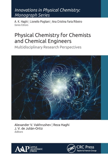 Book cover of: Physical Chemistry for Chemists and Chemical Engineers. By: Alexander V. Vakhrushev