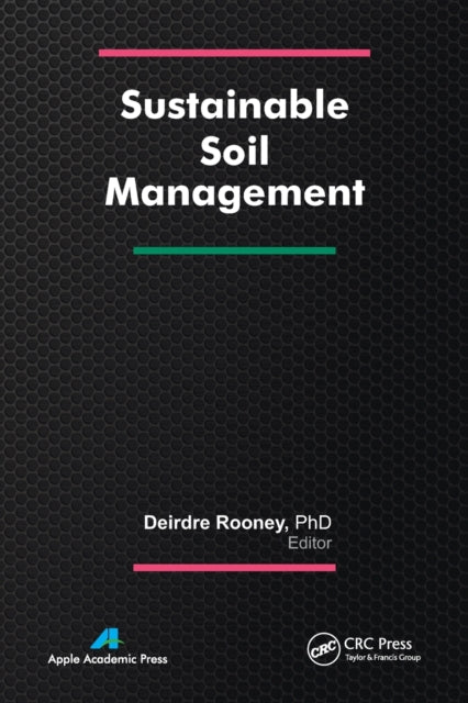 Book cover of: Sustainable Soil Management. By: Deirdre Rooney