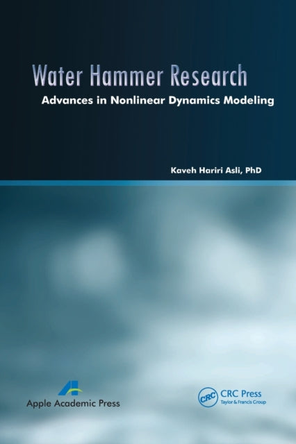 Book cover of: Water Hammer Research. By: Kaveh Hariri Asli