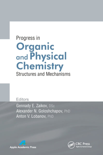 Book cover of: Progress in Organic and Physical Chemistry. By: G. E. Zaikov