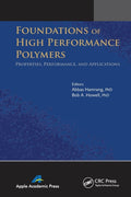 Foundations of High Performance Polymers