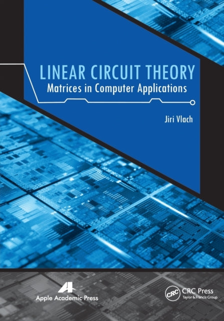 Book cover of: Linear Circuit Theory. By: Jiri Vlach