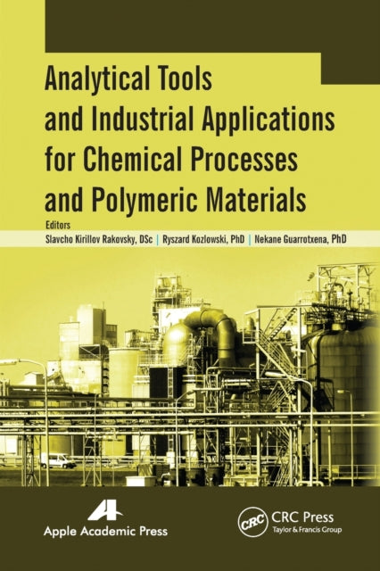 Book cover of: Analytical Tools and Industrial Applications for Chemical Processes and Polymeric Materials. By: S. Rakovsky