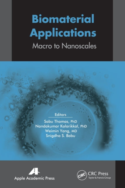 Book cover of: Biomaterial Applications. By: Sabu Thomas