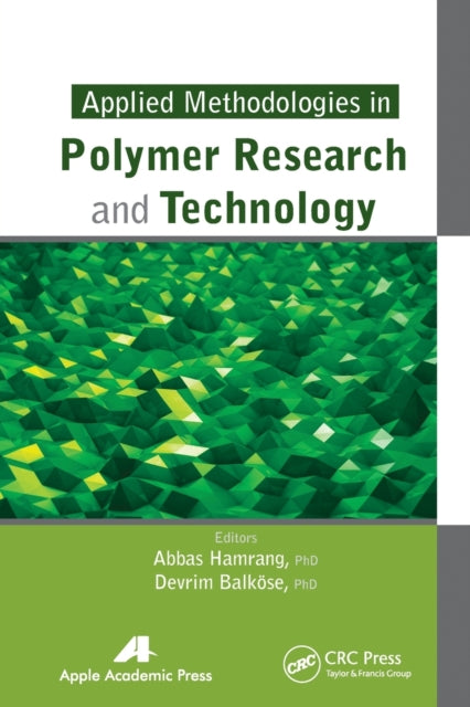 Book cover of: Applied Methodologies in Polymer Research and Technology. By: Abbas Hamrang