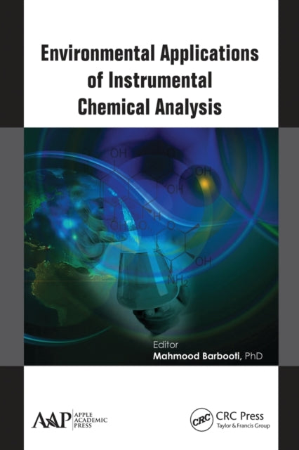 Book cover of: Environmental Applications of Instrumental Chemical Analysis. By: Mahmood M. Barbooti