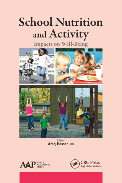 Book cover of: School Nutrition and Activity. By: Areej Hassan