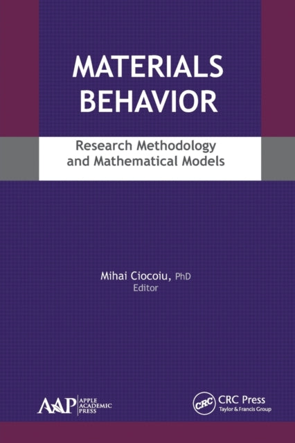 Book cover of: Materials Behavior. By: Mihai Ciocoiu