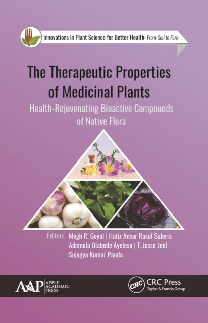 Book cover of: Therapeutic Properties of Medicinal Plants. By: Megh R. Goyal