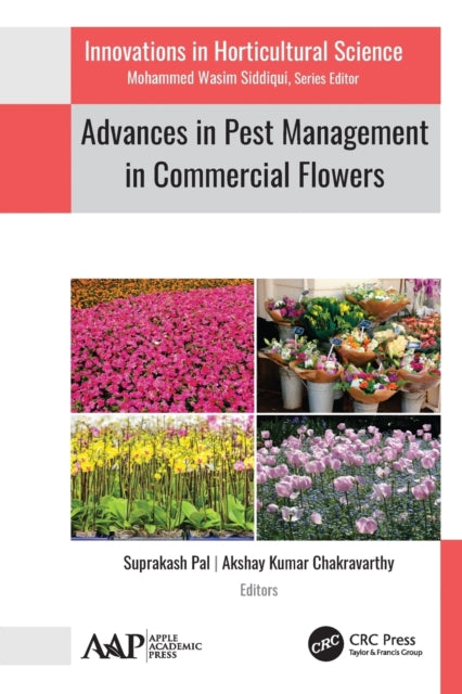 Book cover of: Advances in Pest Management in Commercial Flowers. By: Suprakash Pal