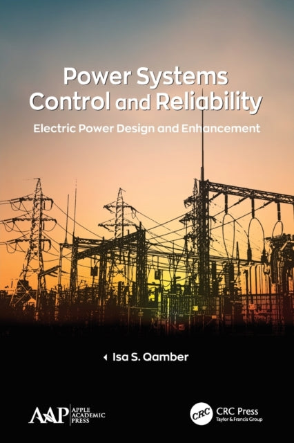 Book cover of: Power Systems Control and Reliability. By: Isa S. Qamber