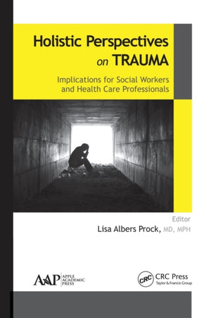 Holistic Perspectives on Trauma