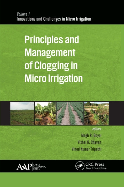 Book cover of: Principles and Management of Clogging in Micro Irrigation. By: Megh Raj Goyal