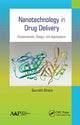 Book cover of: Nanotechnology in Drug Delivery. By: Saurabh Bhatia