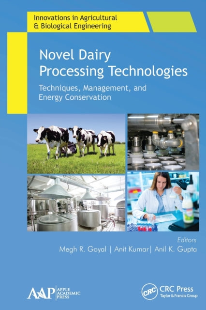Book cover of: Novel Dairy Processing Technologies. By: Megh Raj Goyal