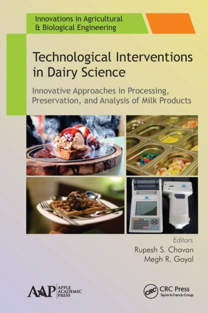 Book cover of: Technological Interventions in Dairy Science. By: Rupesh S. Chavan