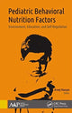 Book cover of: Pediatric Behavioral Nutrition Factors. By: Areej Hassan