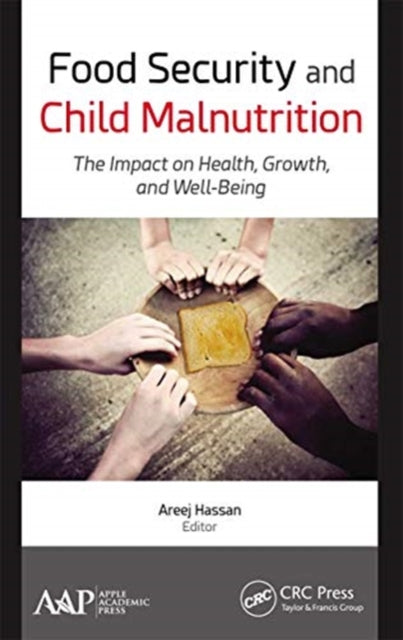 Book cover of: Food Security and Child Malnutrition. By: Areej Hassan