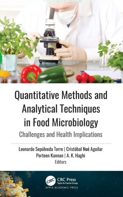 Book cover of: Quantitative Methods and Analytical Techniques in Food Microbiology. By: Leonardo Sepúlveda Torre